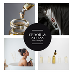 CBD oil and stress - uses & benefits